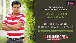 Featuring Rajat Jain on The Abundance Show