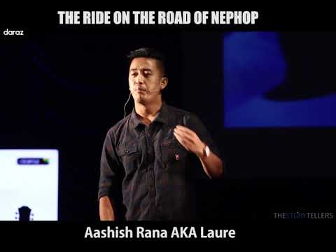 Laure aka Mr. Aashish Rana : The Ride On The Road To NepHop : The Storytellers
