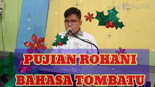 Download lagu PUJIAN ROHANI BAHASA TOMBATU MINAHASA mp3