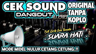 Download lagu CEK SOUND MIDEL NULUP DANGDUT ORIGINAL TANPA KOPLO 🔊 INSTRUMEN SUARA HATI • MIDEL CETANG CETUNG GLER mp3