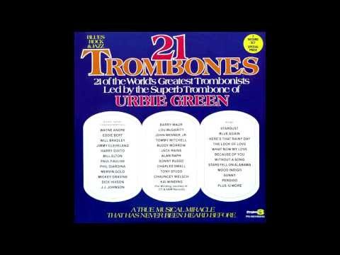 21 Trombones led by Urbie Green - I Gotta Right to Sing the Blues