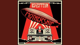 Led Zeppelin When The Levee Breaks Remastered