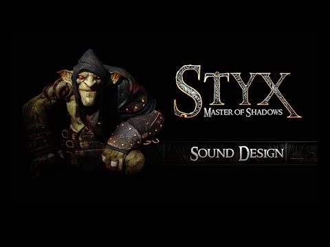 Making of Styx - Sound Design