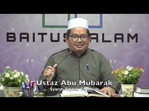 20200316 Ustaz Abu Mubarak : Syarah Aqidah Tahawiah