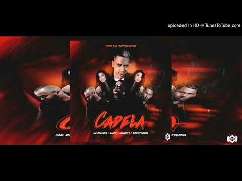 Nacho Ft. Bryant Myers  Almighty y MC Bin Laden - Cadela | ★OFFICIAL © AUDIO★ (New 2018)