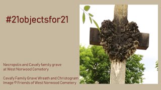 Necropolis and Cavafy family grave at West Norwood Cemetery | presented by Victoria Solomonidis-Hunter
