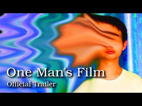 One Man's Film | Official Trailer