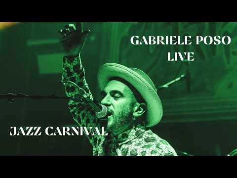 Gabriele Poso live JAZZ CARNIVAL