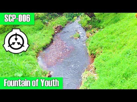 SCP-006 Fountain of Youth: The SCP Foundation's secret of longevity!