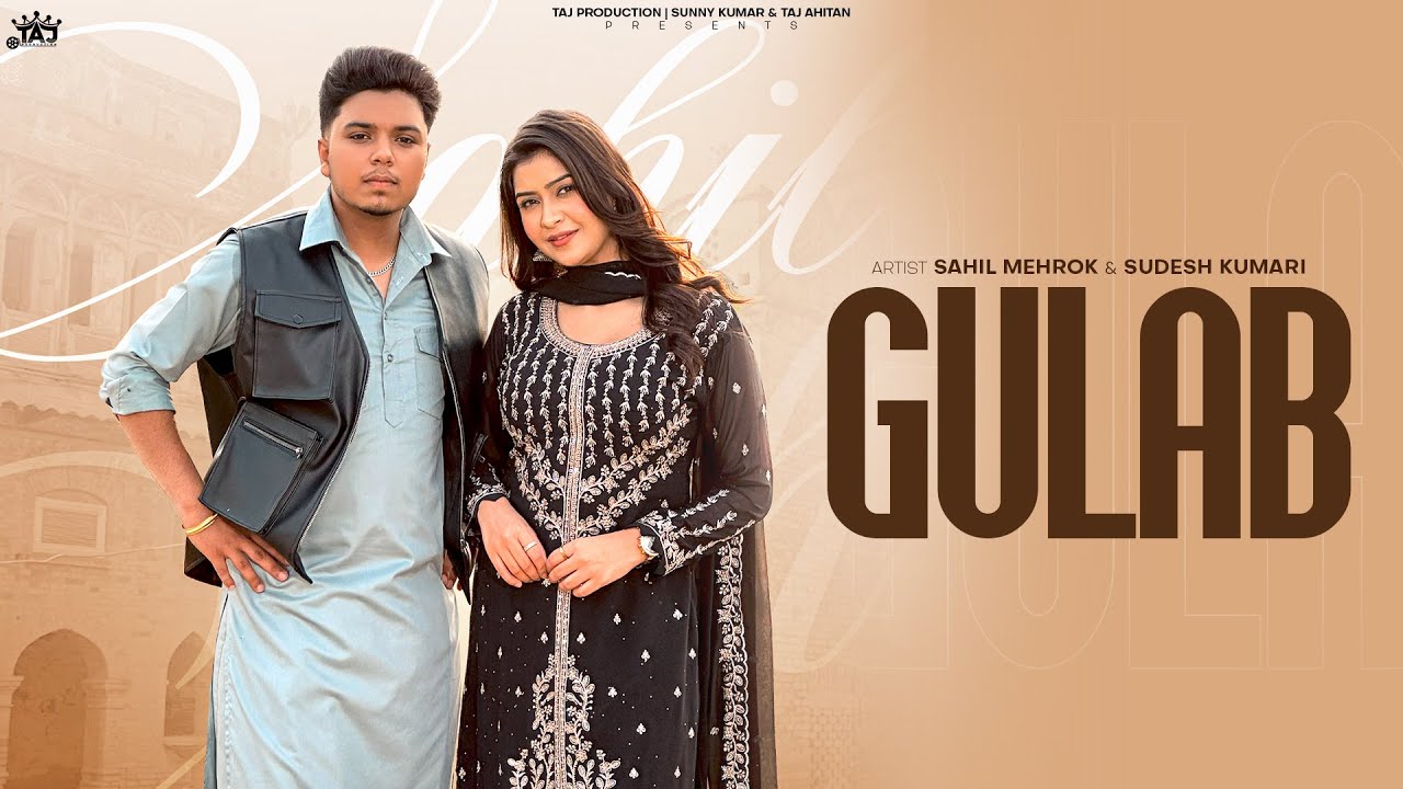 Gulab Lyrics | Sahil Mehrok, Sudesh Kumari