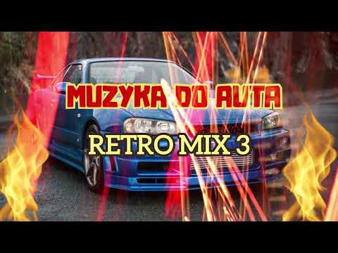 Muzyka Do Auta / Retro Mix 3 DJ Eli Set