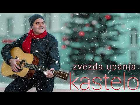 Kastelo - Zvezda upanja (Official Audio)