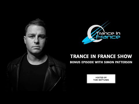 Trance In France Show Bonus Episode — Simon Patterson (2012)