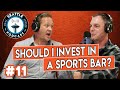 Is a sports bar a good investment? (2020) With Dan Flitsch, Seattle Sports Pub Owner