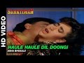 Haule Haule Dil Doongi Shaktiman Asha Bhosle Ajay Devgn Karishma Kapoor