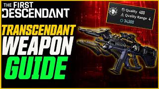 BEST Transcendant Weapon Farms & Full Breakdown! // The First Descendant Guide