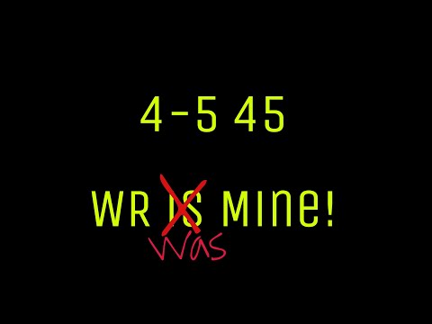 4-5 - 45 (WR Was Mine!)