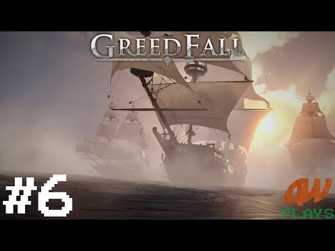 GreedFall | Part 6: Setting Sail