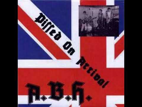 A.B.H. - Pissed On Arrival(Full EP - Released 2007)