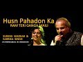 Husn Pahadon Ka Lata Mangeshkar Suresh Wadkar Sarrika Singh Live Ram Teri Ganga Maili Ravindra Jain