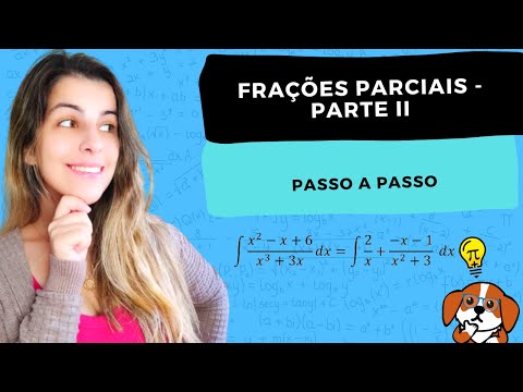 Frações Parciais - Parte 2 | Cálculo 1