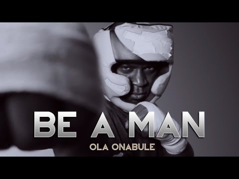 Ola Onabule - 'Be A Man' - Seven Shades Darker