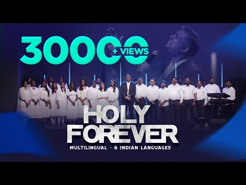 HOLY FOREVER | 6 INDIAN 🇮🇳 LANGUAGES | FIRST TIME IN YOUTUBE