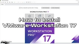 How to Install VMware Workstation 17 on Windows 10 | SYSNETTECH Solutions