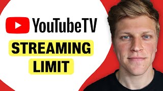 Why Does YouTube TV Display 'Streaming Limit Reached'