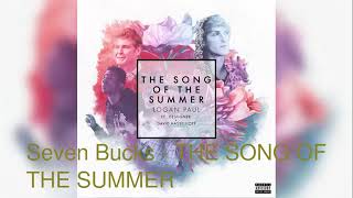 Seven Bucks - THE SONG OF THE SUMMER (Clean Party Edit) (BADMOVE Fix)
