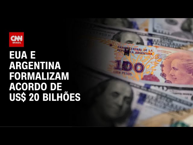 Argentina e EUA assinam acordo de US$ 20 bilhões em troca de moedas | CNN 360º
