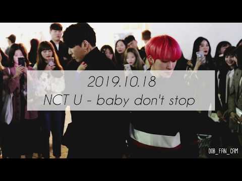 [DOB_디오비] 191018 진&탱 홍대공연 1차 / NCT U 엔씨티 유 - baby don't stop 베이비돈스탑