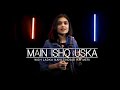 Main Ishq Uska Cover Sheetal Mohanty Woh Ladka Nahi Zindagi Hai Meri 9 SOUND STUDIOS