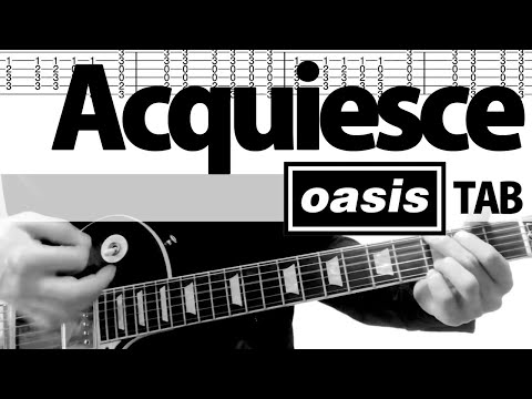 「Acquiesce」Live Ver. - Oasis Guitar Cover TAB w/Lyrics