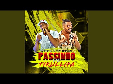 Passinho do Tirullipa (feat. Tirullipa)