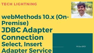 Download the video "SoftwareAG webMethods JDBC Adapter Connection | Insert | Select Adapter Service | Techlightning"