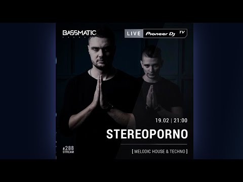 Live | Bassmatic BOX | School Pioneer DJ TV | STEREOPORNO