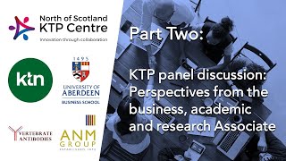 Knowledge Transfer Partnerships (KTP) webinar, University of Aberdeen Business School: Part 2