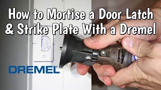 How to Mortise a Door Latch & Strike Plate With a Dremel Router Bit
