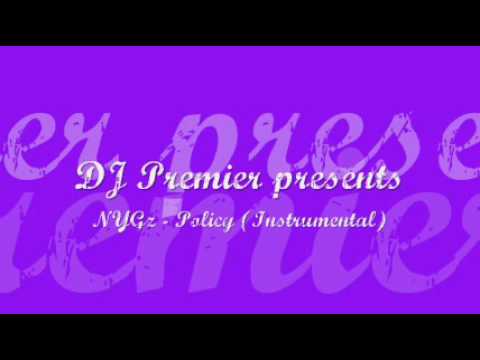 DJ Premier & NYGz - Policy ( Instrumental )