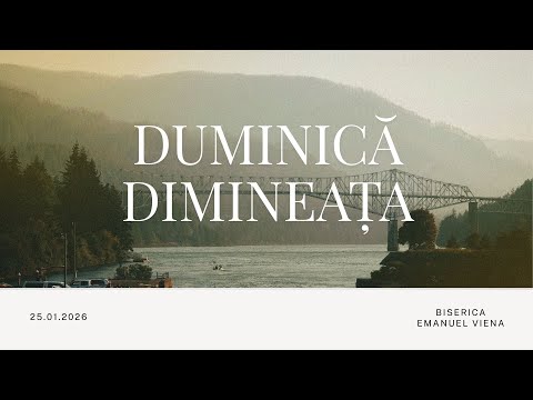 Emanuel Wien | Duminică Dimineaţa | 25.01.2026