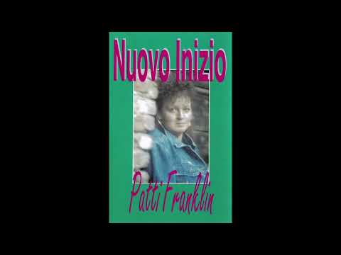 PATTI FRANKLIN - Nuovo inizio