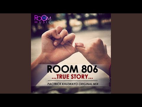 True Story (Pactrick Khuzwayo Original Mix)