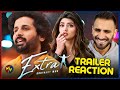 Extra - Ordinary Man Trailer Reaction! | Nithiin, Sreeleela | Vakkantham Vamsi | Harris Jayaraj
