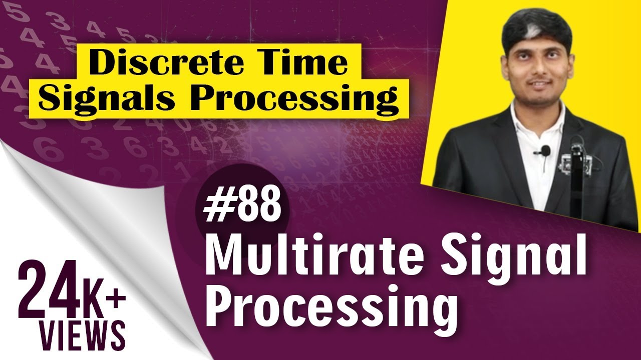 What is meant by Multirate Signal Processing or Multirate Sampling | Discrete Time Signal Processing