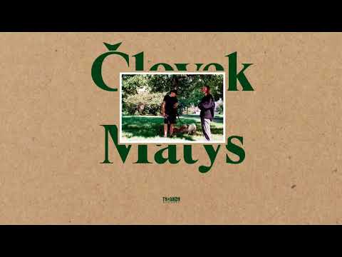 Martin Matys - Človek (feat. Idea)