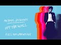 Michael Jackson's  - Journey from Motown to Off the Wall | FULL DOCUMENTARY HD