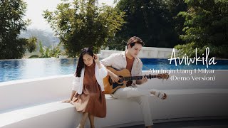 Download lagu AVIWKILA - AKU INGIN UANG 1 MILYAR (DEMO VERSION) mp3