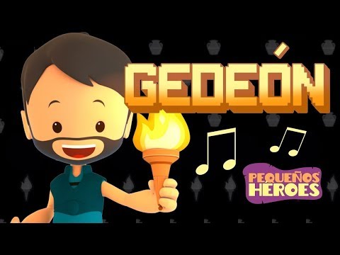 GEDEON 🔥🛡- PEQUEÑOS HEROES | Canciones infantiles cristianas para Cantar