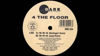 4 The Floor - N-R-G (Bootleggin' Remix) [DRK 004] (1993)